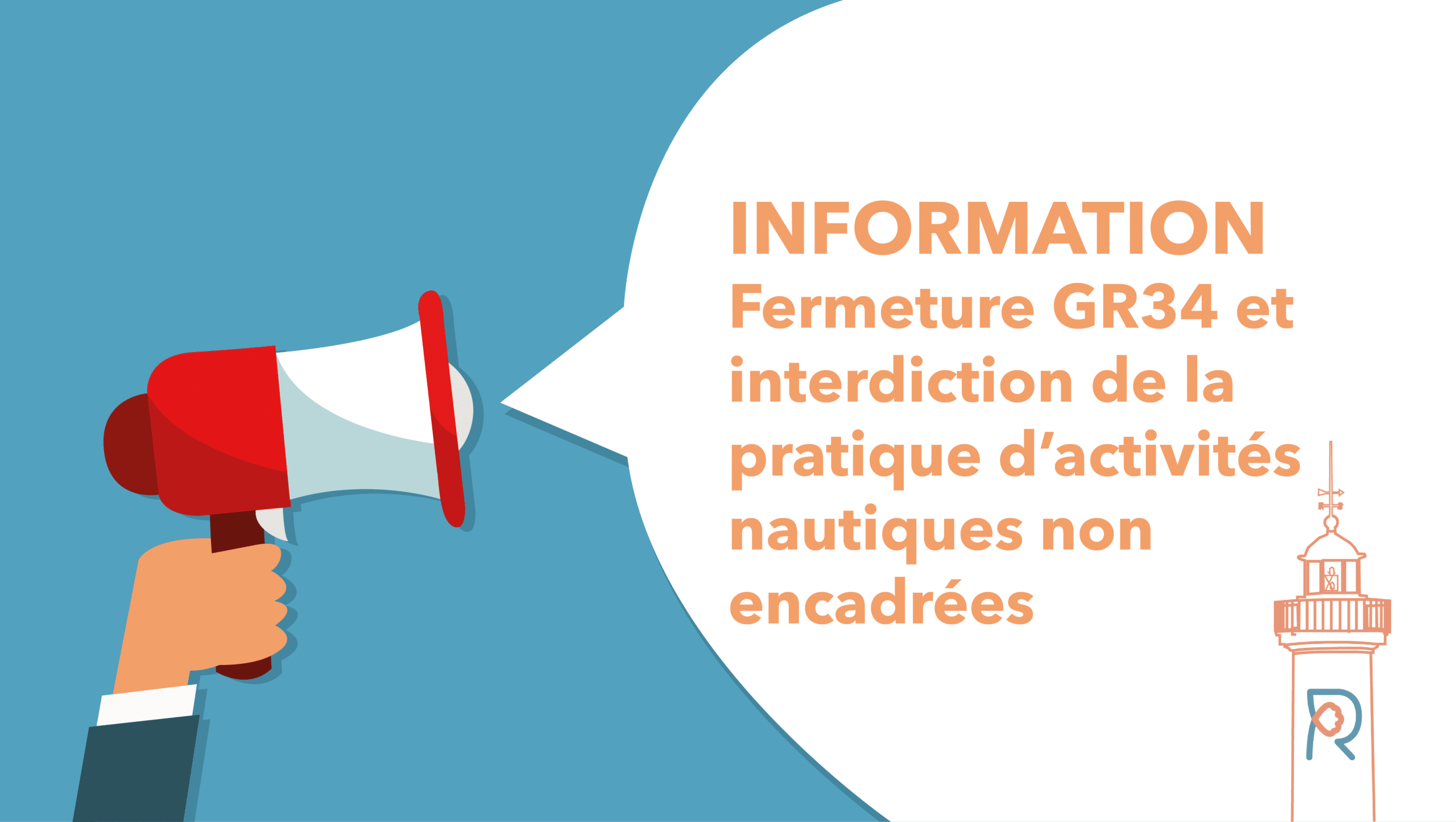 Fermeture GR34 et interdiction activités nautiques