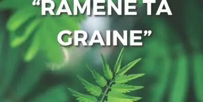 « Ramène ta graine »