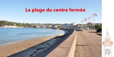 La plage du centre est fermée